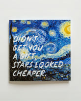 Didn't Get You A Gift, Stars Looked Cheaper. - Handwritten Postcard