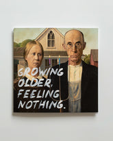 Growing Older, Feeling Nothing. - Handwritten Postcard