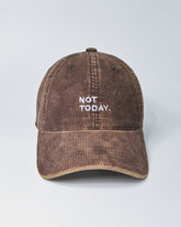 Not Today Brown Corduroy Cap