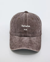 front view of Hahaha No Brown Washed Cap