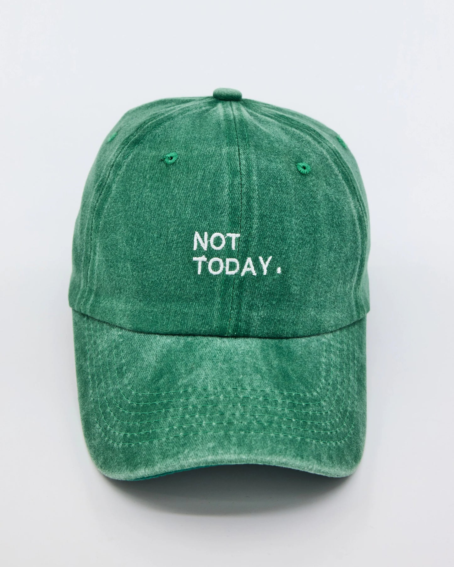 front view of Not Today Green Washed Cap