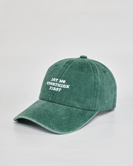 Angled view of Let Me Overthink First Forest Green Washed Cap