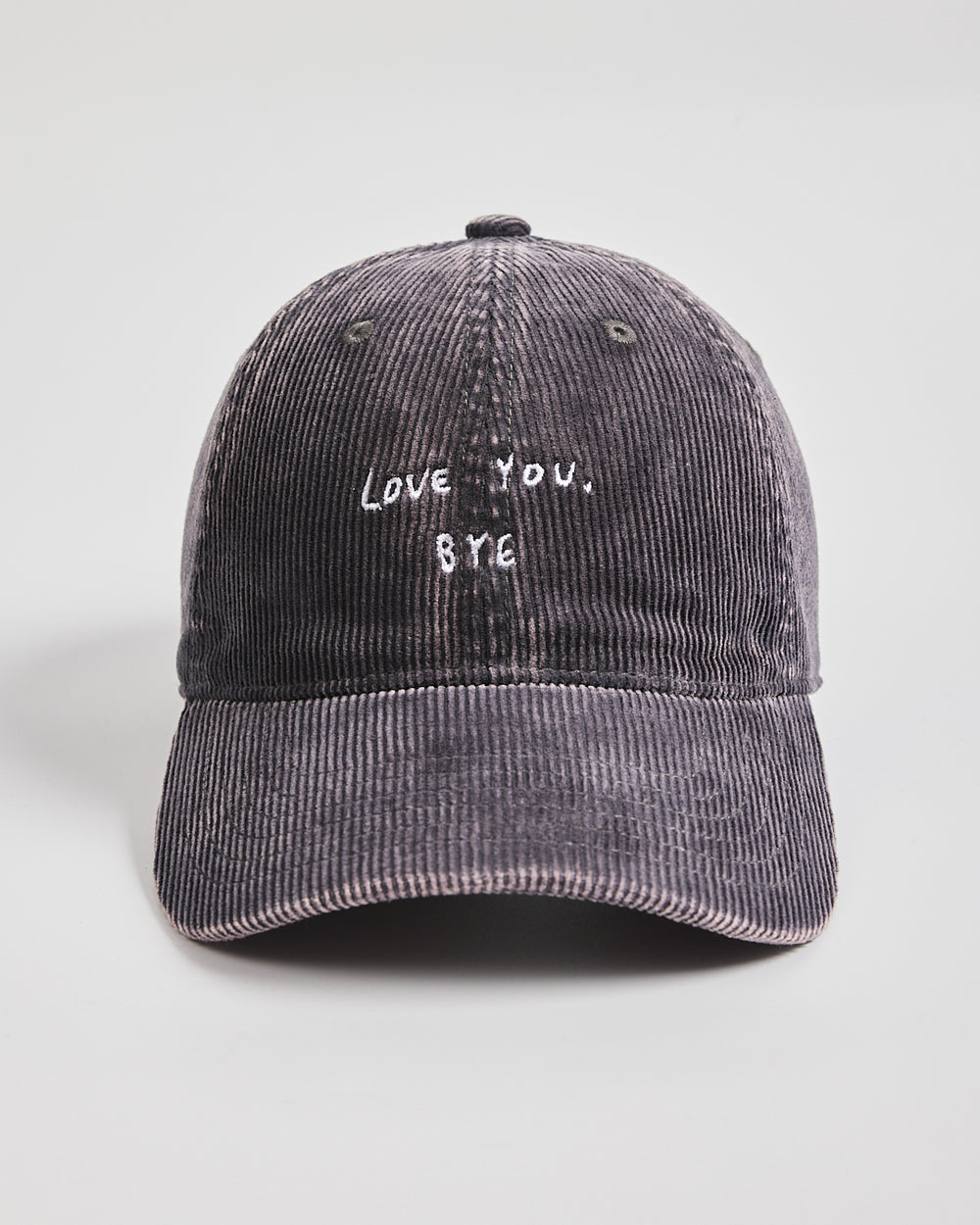 Front view of Love You Bye Charcoal Grey Corduroy Cap