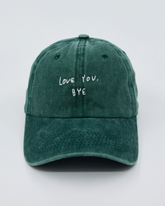 Love You Bye Dark Green Washed Cap