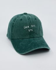 Love You Bye Dark Green Washed Cap