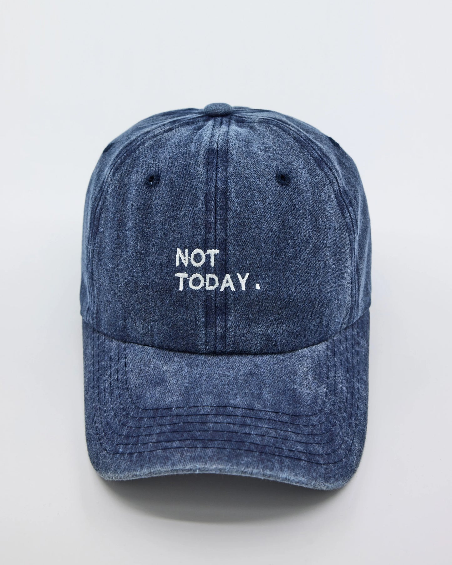 Navy Blue Washed Cap with Not Today embroidered in white