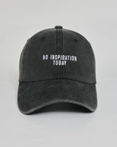 No Inspiration Today black washed cap - front view