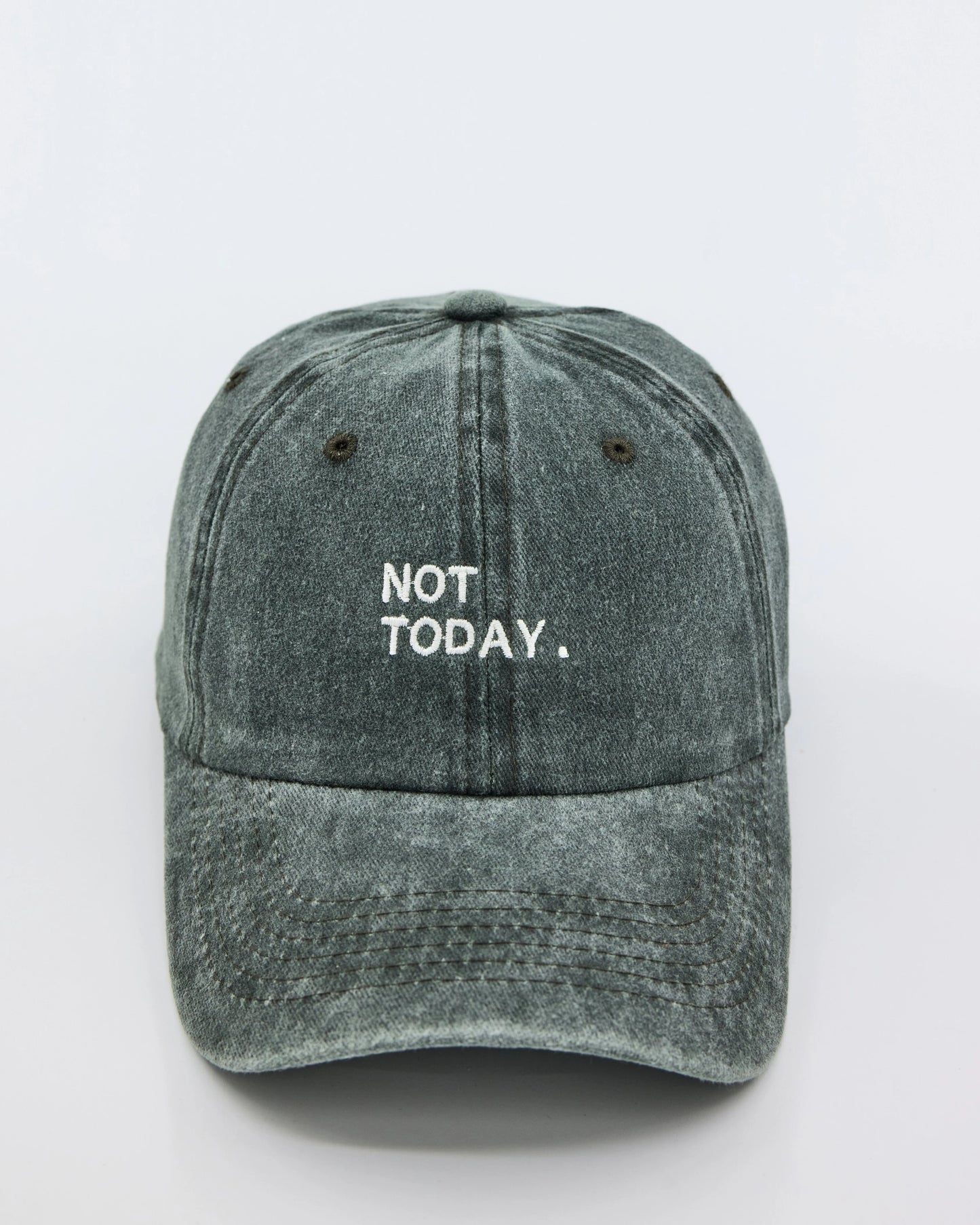 Not Today Forest Green Washed Cap