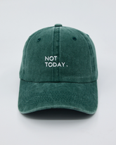 Not Today Dark Green Washed Cap