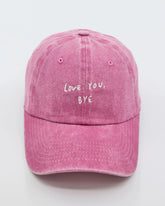front view of Love You Bye Pink Washed Cap