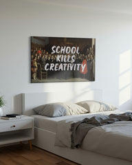 School Kills Creativity – Handwritten Canvas