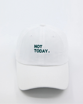 Not Today written White Washed Cap