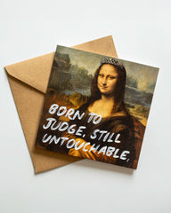 Born To Judge, Still Untouchable - Handwritten Postcard