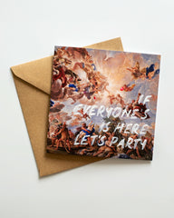 If Everyone's Is Here Let's Party - Handwritten Postcard