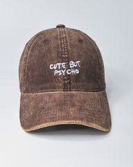 Cute But Psycho Brown Corduroy Cap