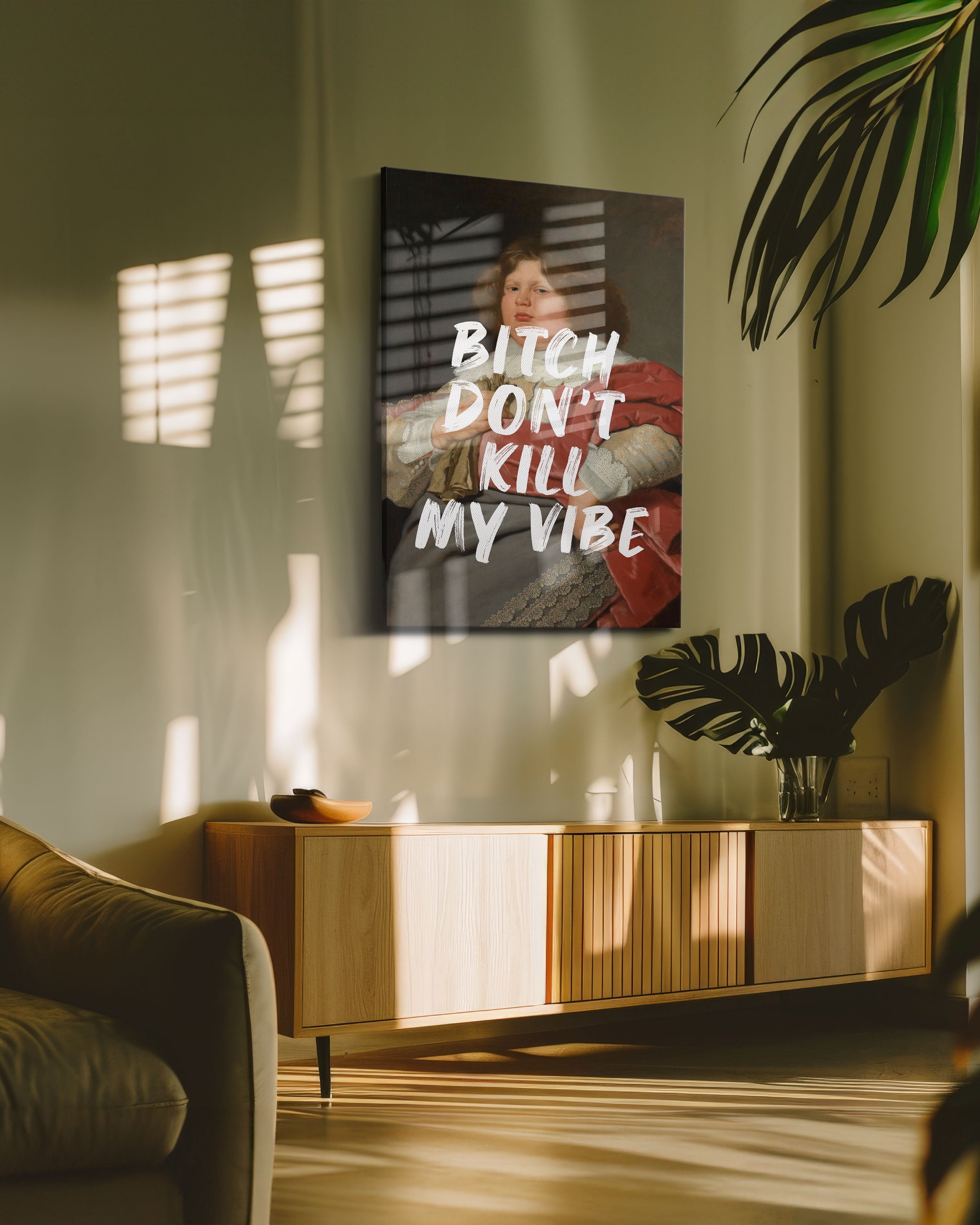 Bitch Don’t Kill My Vibe – Handwritten Canvas