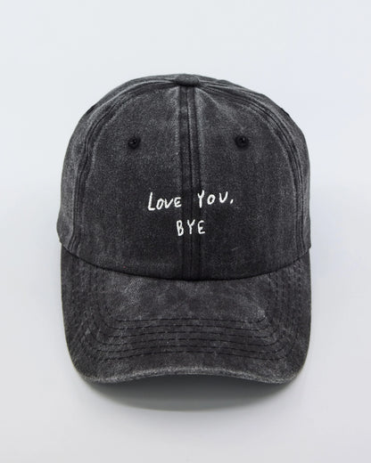 Black Washed Cap with Love You Bye text embroidered in white