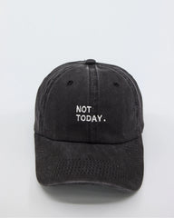front view of Not Today Black Washed Cap