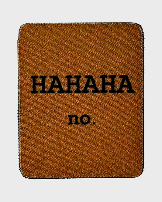 Brown Hahaha No Patch