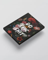 Do Epic Shit – Handwritten Canvas