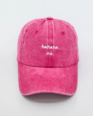 front view of Hahaha No Hot Pink Washed Cap