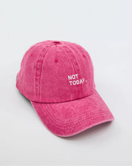 side view of Hot Pink Washed Cap with Not Today embroidered in white