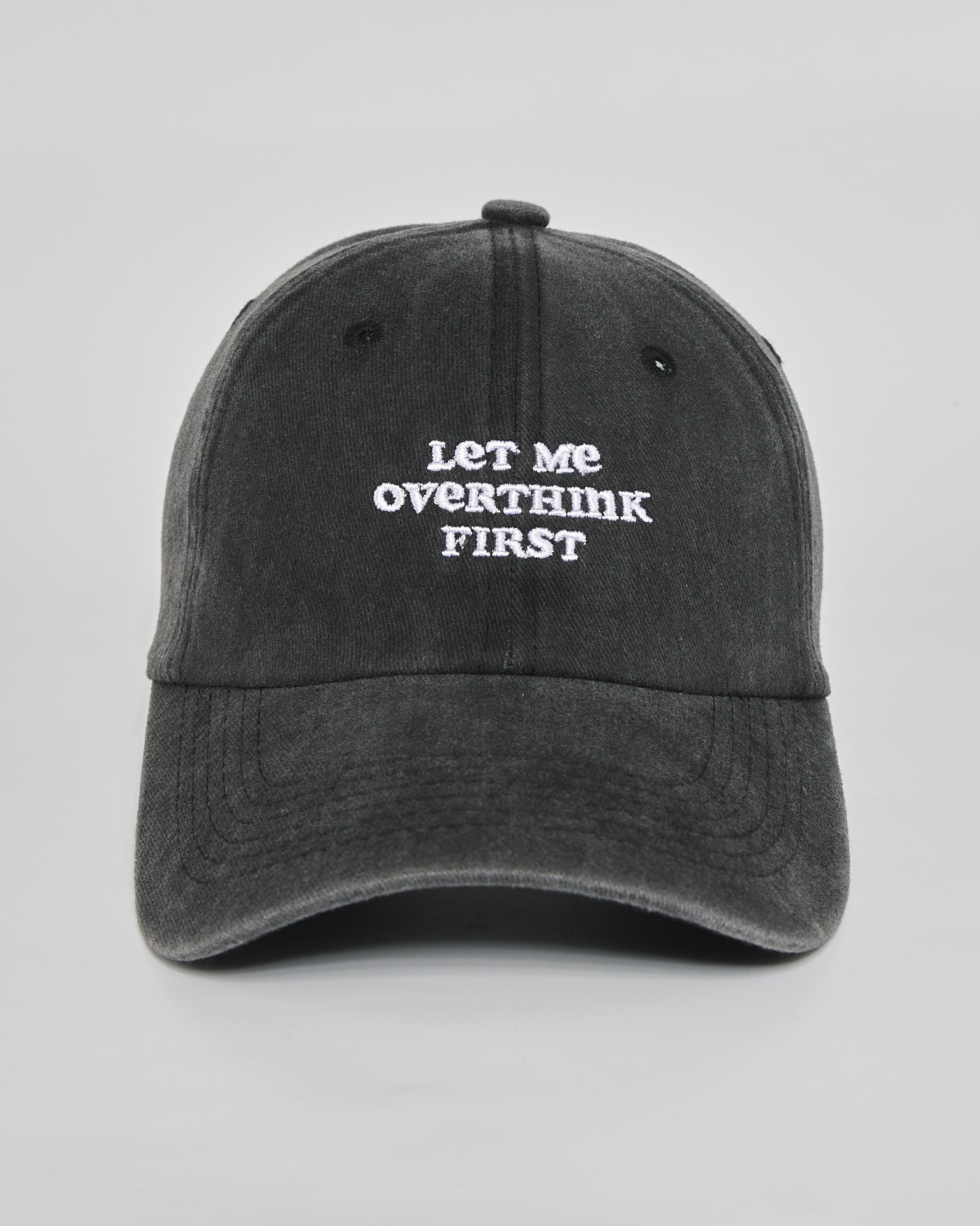 Let Me Overthink First black washed cap - front view