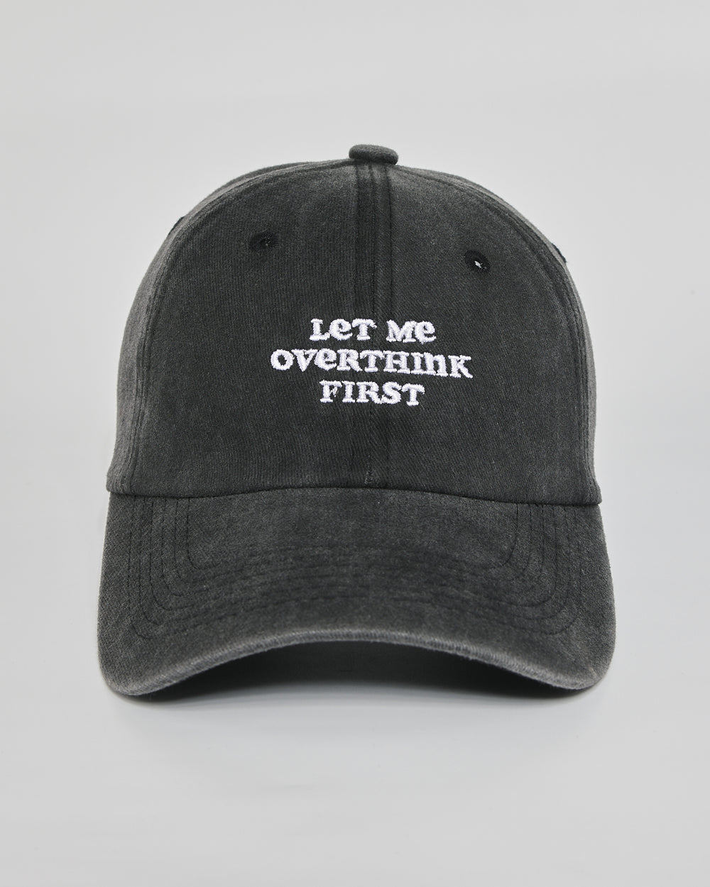 Let Me Overthink First black washed cap - front view