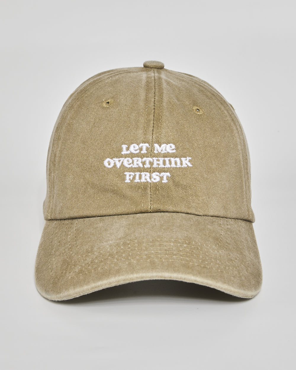 Let Me Overthink First khaki washed cap - front view