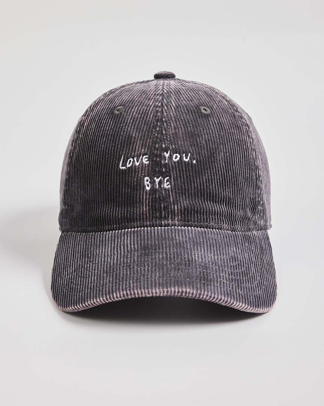Front view of Love You Bye Charcoal Grey Corduroy Cap