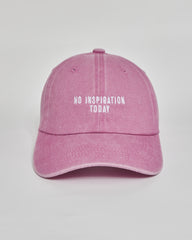 No Inspiration Today pink washed cap - front view