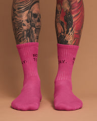 Front view of Not Today Hot Pink Socks