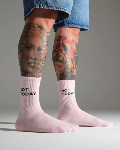 not today written light pink socks