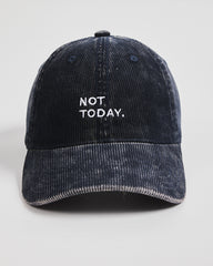 Navy corduroy cap with 'NOT TODAY.' text on a white background
