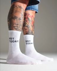 Not Today White Socks