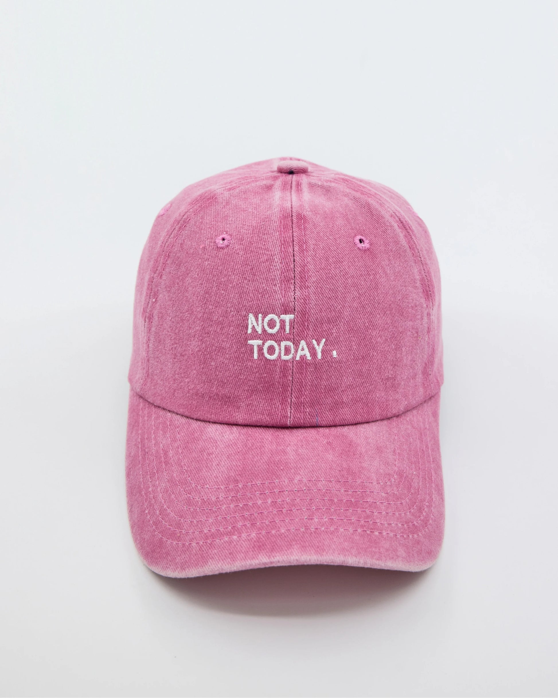 front view of Pink Gray Washed Cap with Not Today embroidered in white
