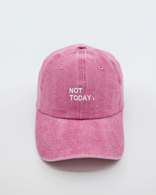 front view of Pink Gray Washed Cap with Not Today embroidered in white