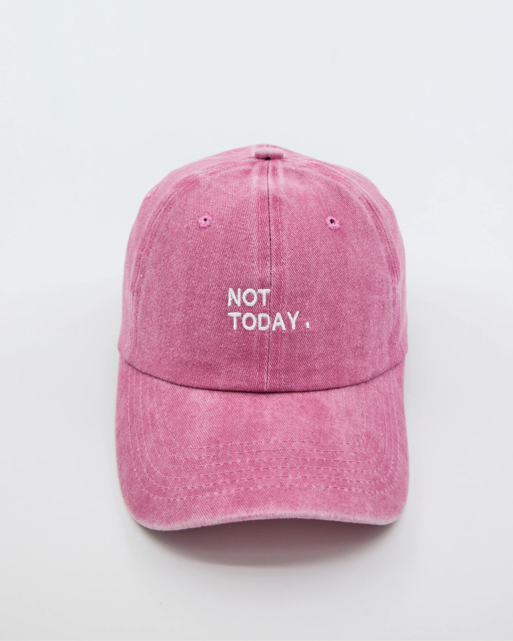front view of Pink Gray Washed Cap with Not Today embroidered in white