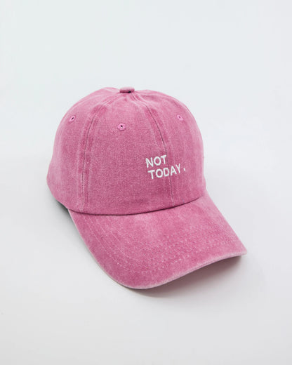 side view of Pink Washed Cap with Not Today embroidered in white