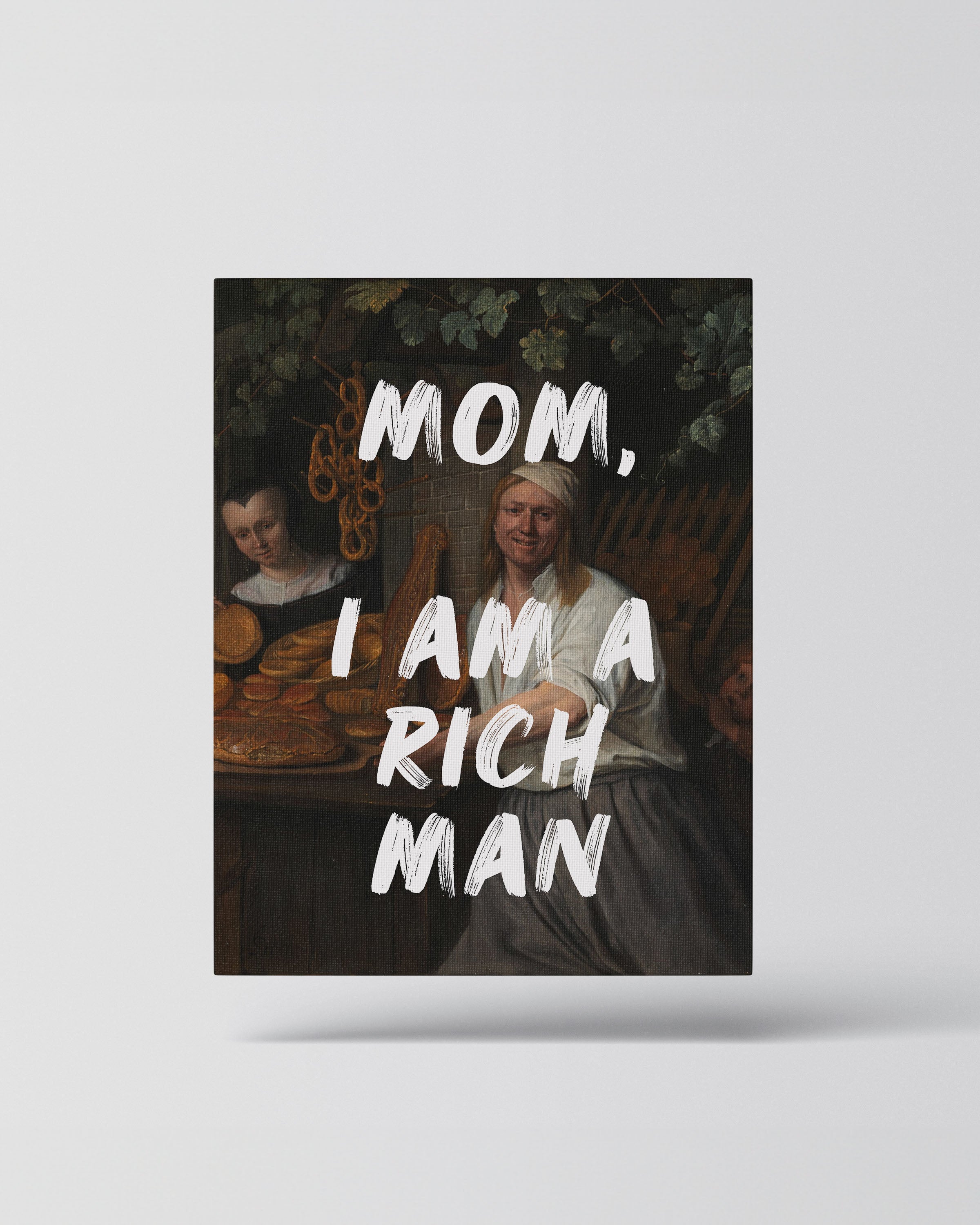 Mom, I Am a Rich Man – Handwritten Canvas