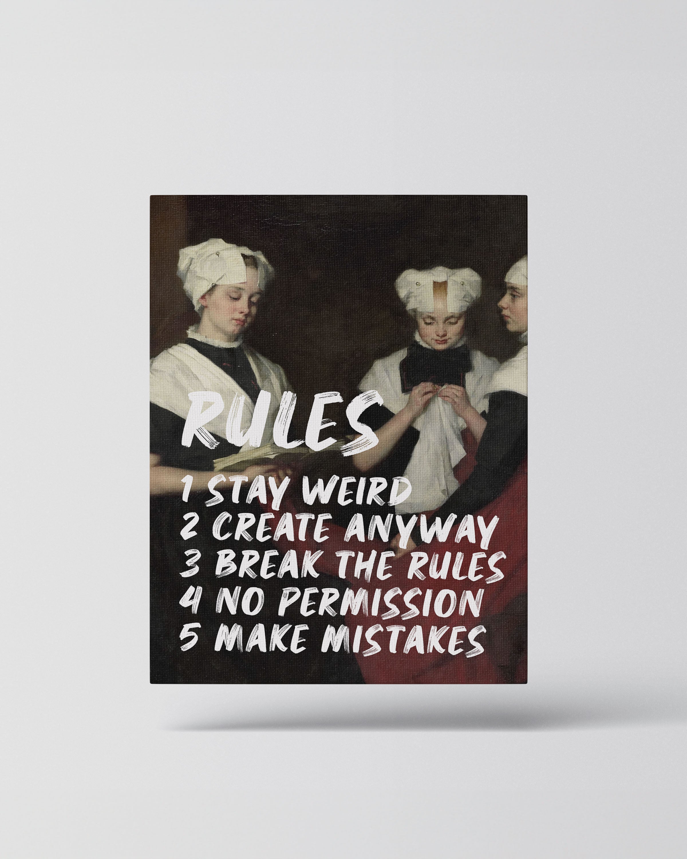 Rules – Stay Weird, Create Anyway – Handwritten Canvas