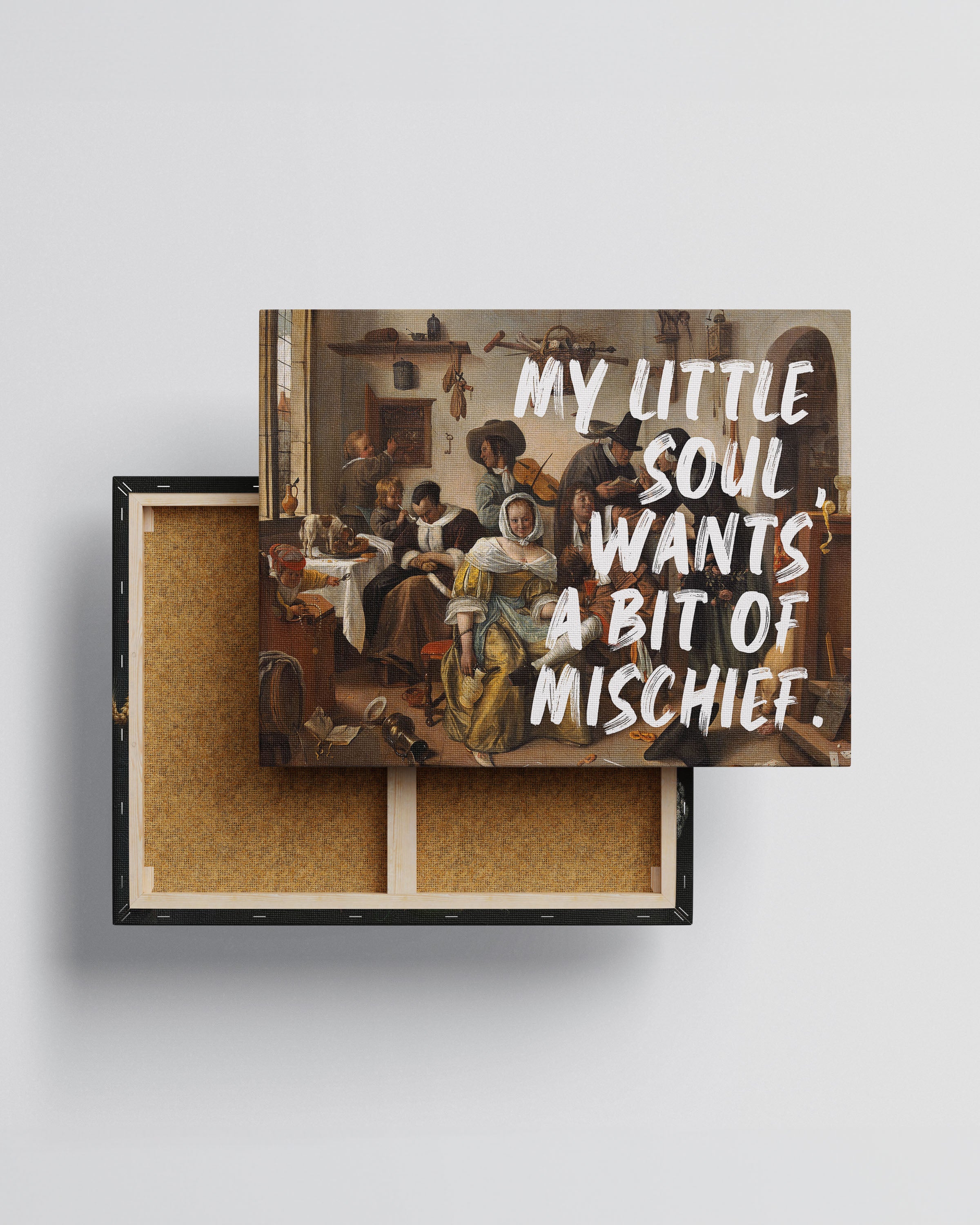 My Little Soul Wants a Bit of Mischief – Handwritten Canvas