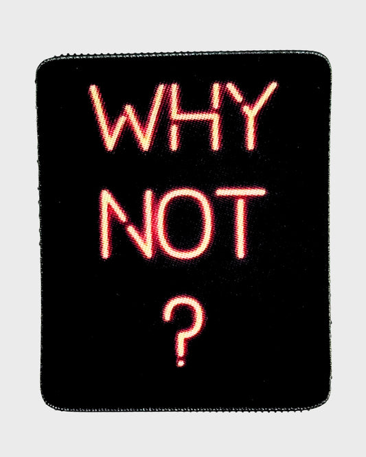 Why Not Neon Patch