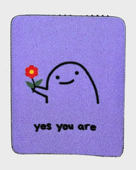 Yes You Are Patch